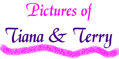 Pictures of Tiana and Terry